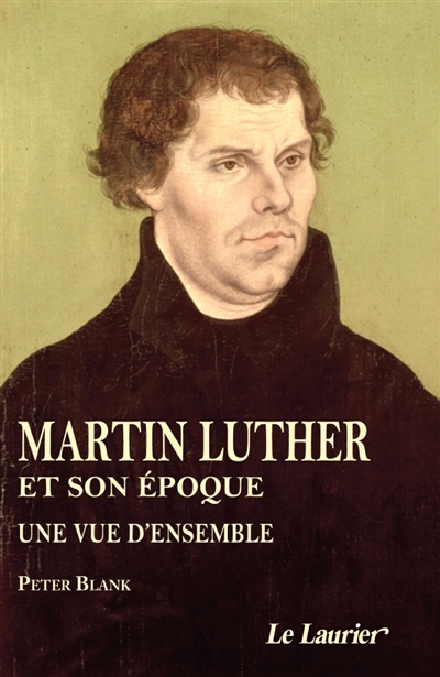 Martin Luther et son époque...