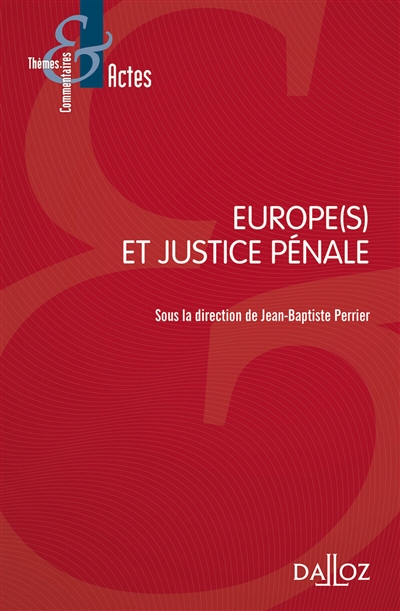 Europe(s) et justice pénale
