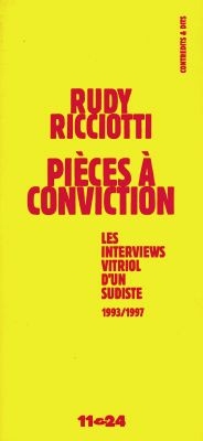 Pièces a conviction : interviews vitriol d'un sudiste : 1993-1997