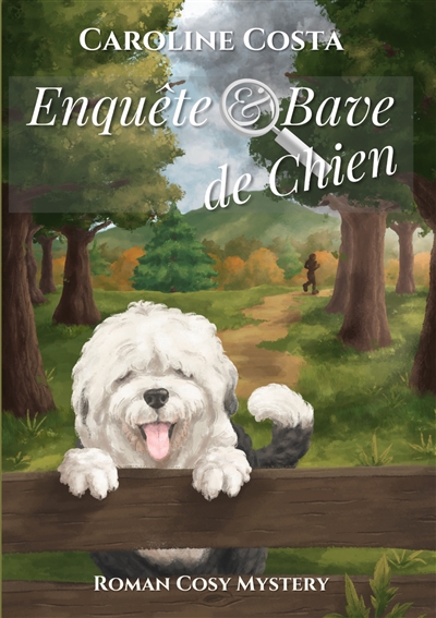 Enquête & bave de chien