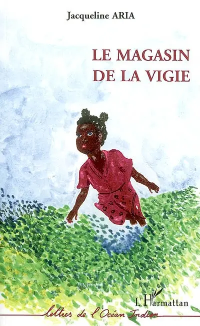 Le magasin de la vigie