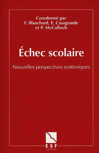 Echec scolaire : nouvelles perspectives systémiques