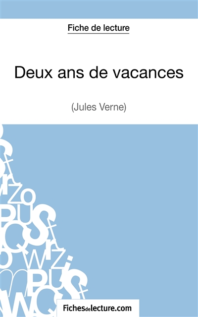 Deux ans de vacances de Jules Verne (Fiche de lecture) : Analyse complète de l'oeuvre