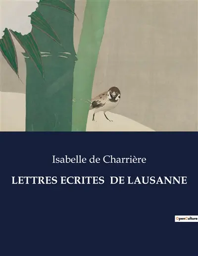 LETTRES ECRITES DE LAUSANNE : Un voyage épistolaire à travers les émotions et les relations humaines au XVIIIe siècle