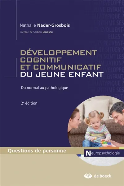 Développement cognitif et communicatif du jeune enfant : du normal au pathologique