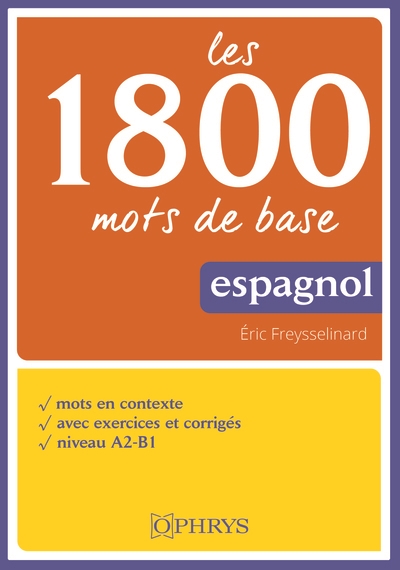 Les 1.800 mots de base : espagnol