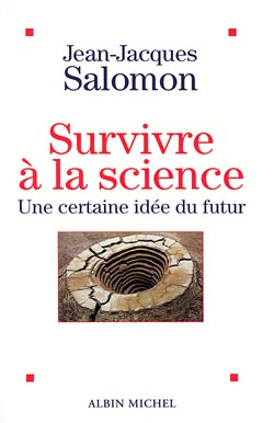 Survivre à la science : une certaine idée du futur