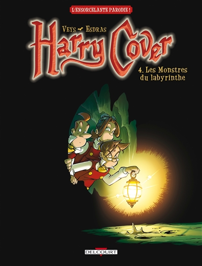 Harry Cover. Vol. 4. Les monstres du labyrinthe