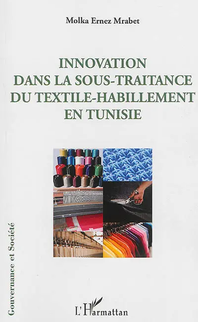 Innovation dans la sous-traitance du textile-habillement en Tunisie