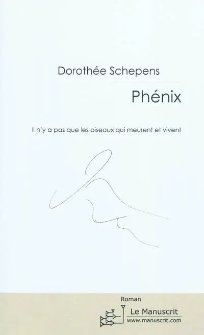 Phénix : il n'y a pas que les oiseaux qui meurent et vivent