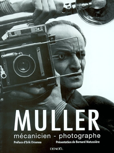 Muller : mécanicien-photographe