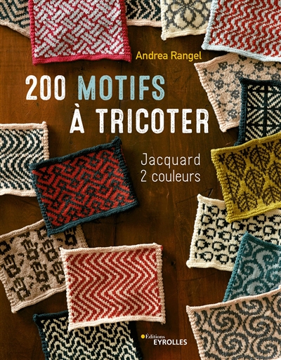 200 motifs à tricoter :...