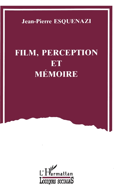 Film, perception et mémoire