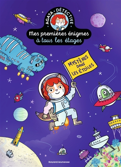 Mes premières énigmes à tous les étages : Agata Crispy détective, tome 7 : Mystères dans les étoiles