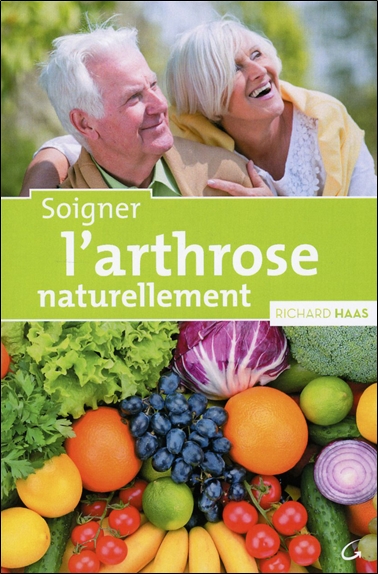 Soigner l'arthrose naturellement