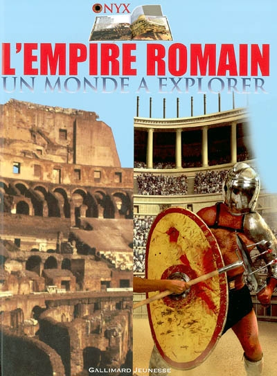 L'Empire romain : un monde à explorer