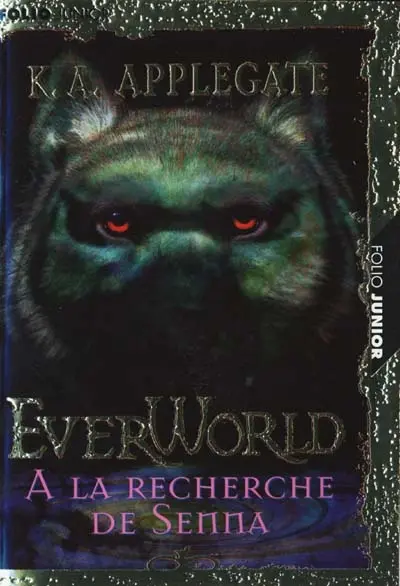 Everworld. Vol. 1. A la recherche de Senna