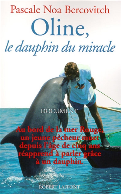 Oline, le dauphin du miracle : document