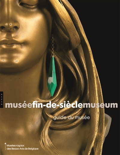 Musée fin-de-siècle Museum : guide du musée