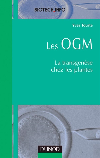 Les OGM végétaux : la transgénèse par les plantes