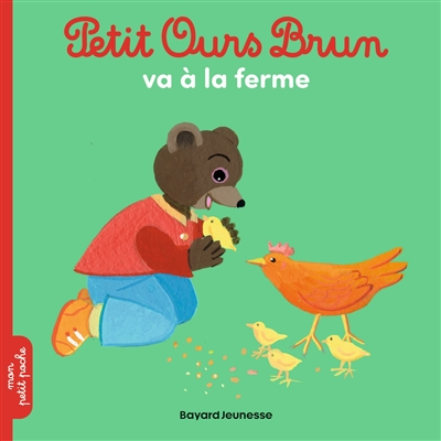 Petit Ours Brun va à la ferme