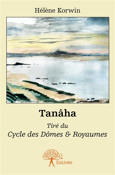 Tanâha : tiré du Cycle des...