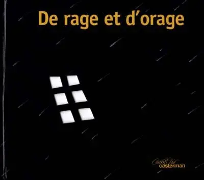 De rage et d'orage