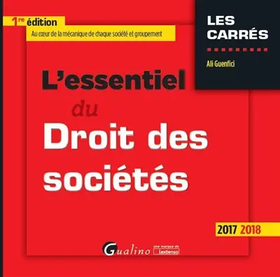 L'essentiel du droit des sociétés : 2017-2018
