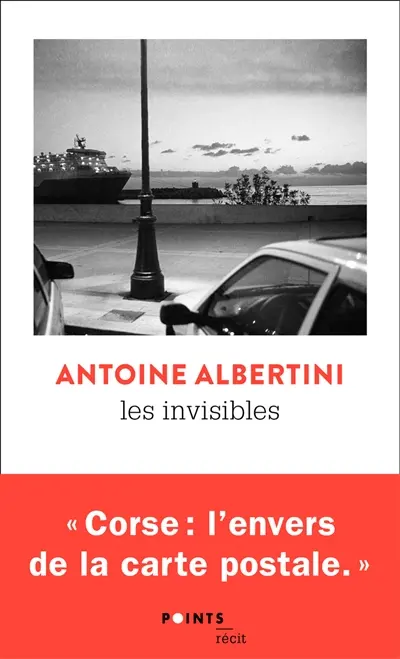 Les invisibles : une enquête en Corse
