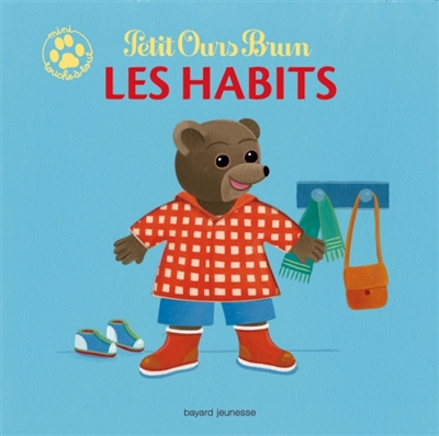 Petit Ours Brun les habits