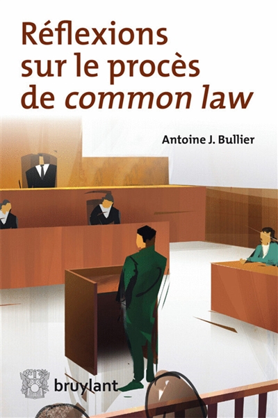réflexions sur le procès de common law
