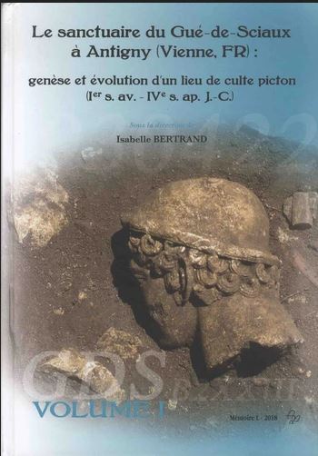 Le sanctuaire du Gué-de-Sciaux à Antigny (Vienne, FR) : genèse et évolution d'un lieu de culte picton (Ier s. av.-IVe s. ap. J.-C.)