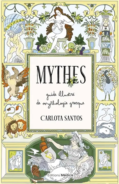 Mythes : guide illustré de mythologie grecque