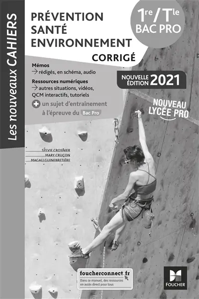 Prévention, santé, environnement 1re, terminale bac pro : corrigé : nouveau lycée pro