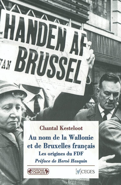 Au nom de la Wallonie et de Bruxelles français : les origines de FDF
