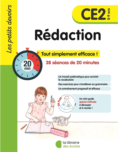 Rédaction CE2, 8-9 ans : 14 séances de 30 minutes : tout simplement efficace !