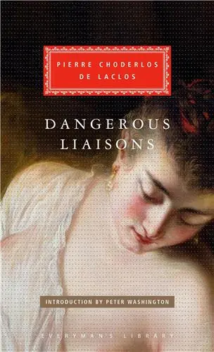 Choderlos de Laclos Dangerous Liaisons