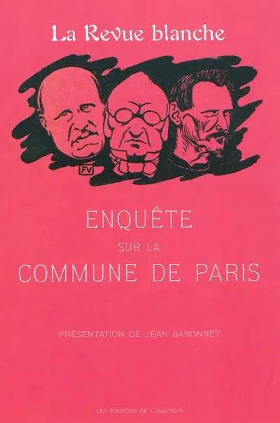 Enquête sur la Commune : 1871 : la Revue blanche