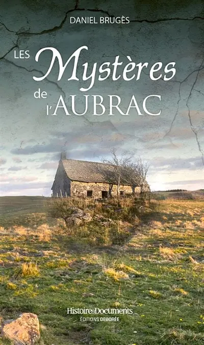 Les mystères de l'Aubrac
