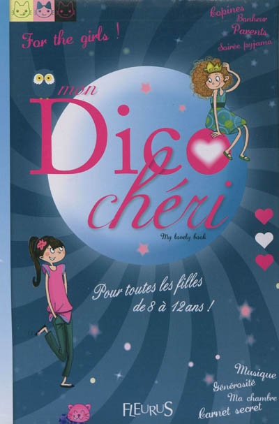 MON DICO CHERI (pour toutes les filles de 8 à 12 ans)