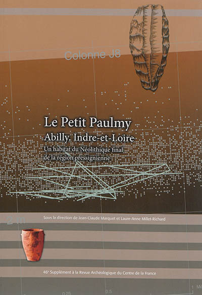 Le Petit Paulmy, Abilly (Indre-et-Loire) : un habitat du néolithique final de la région pressignienne