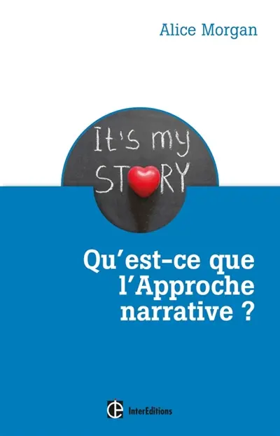 Qu'est-ce que l'approche narrative ? : une brève introduction pour tous
