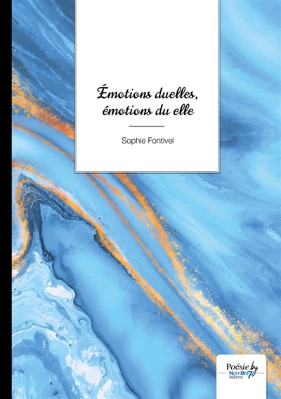 Emotions duelles, émotions du elle