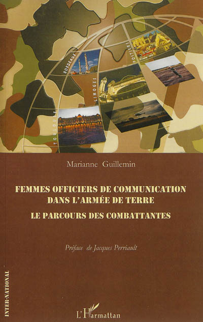 Femmes officiers de communication dans l'armée de terre : le parcours des combattantes