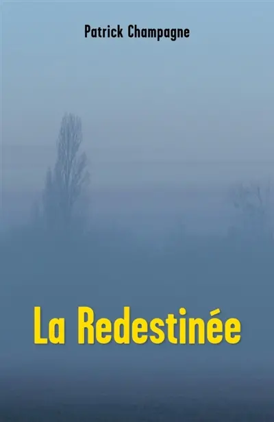 La Redestinée