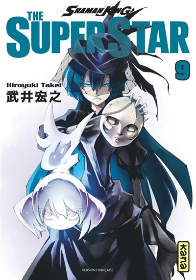 Shaman King : the super star. Vol. 9