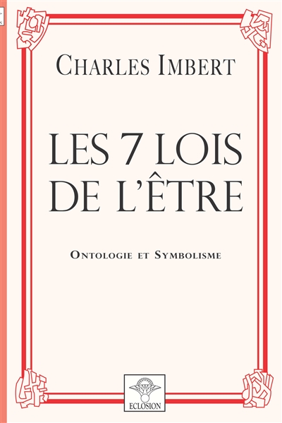 Les 7 Lois de l'Etre