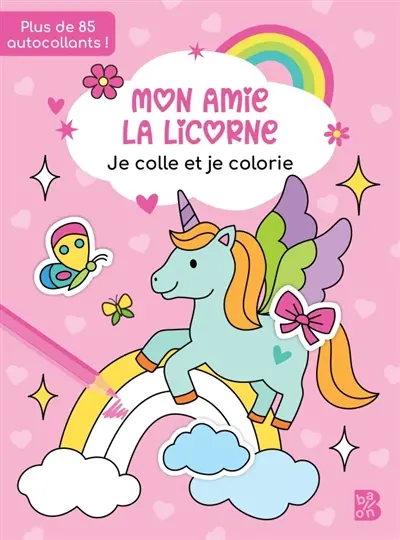 Mon amie la licorne : Je colle et je colorie