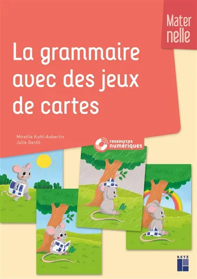 La grammaire avec des jeux de cartes : maternelle La grammaire avec des jeux de cartes : maternelle