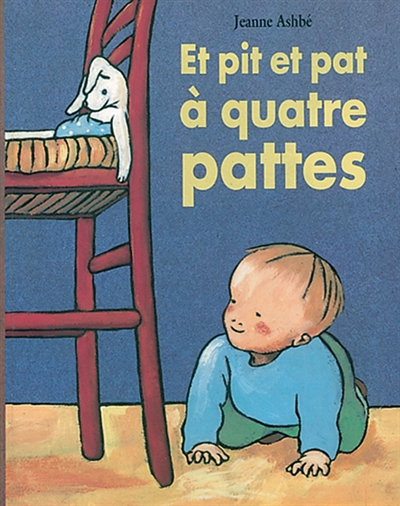 et pit et pat à quatre pattes